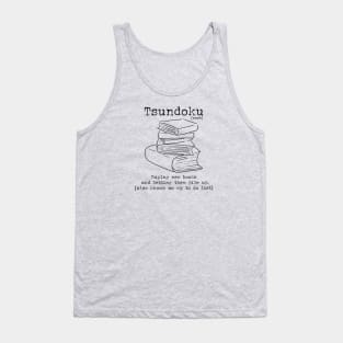 Word Play: Tsundoku (book collector) Tank Top